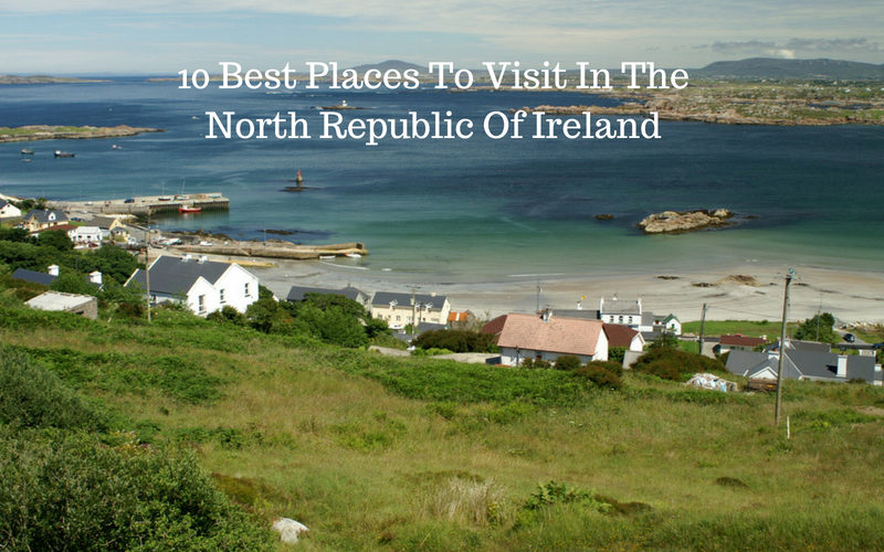best places to visit north republic of ireland